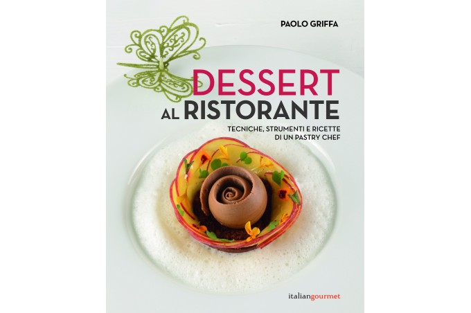 Paolo Griffa - Dessert al ristorante